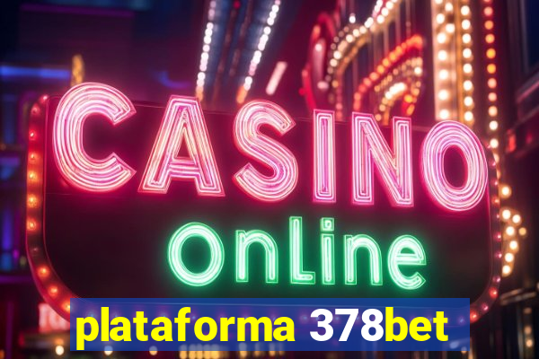 plataforma 378bet